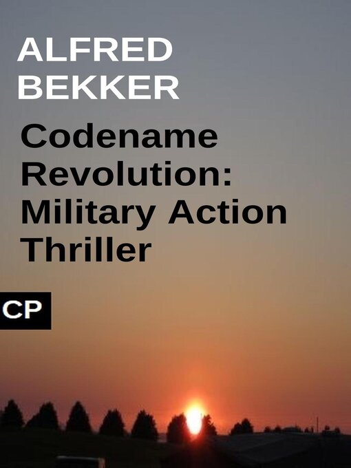 Title details for Codename Revolution by Alfred Bekker - Available
